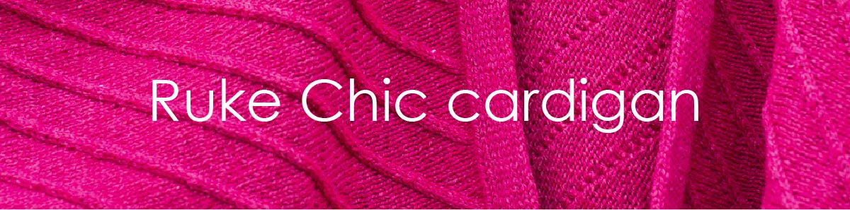 Ruke Chic cardigan knitting pattern